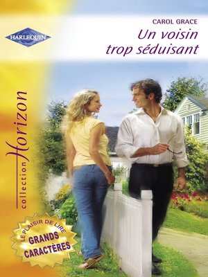 cover image of Un voisin trop séduisant (Harlequin Horizon)